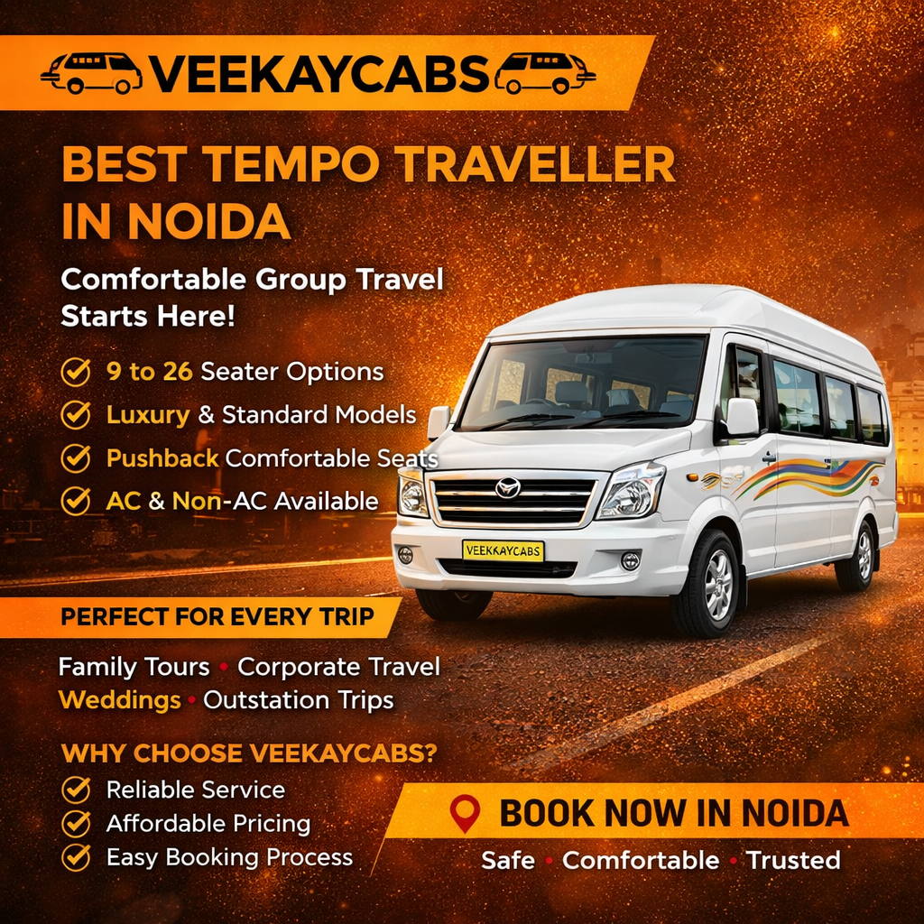 Best Tempo Traveller in Noida — Comfortable Group Travel with VeekayCabs